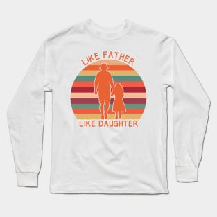 father day Long Sleeve T-Shirt